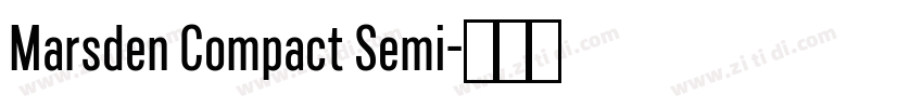 Marsden Compact Semi字体转换